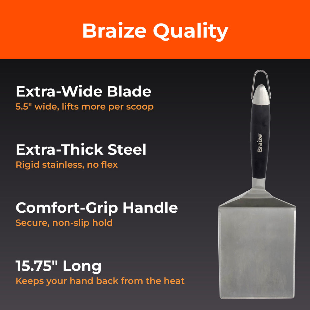 Features of the Braize wide spatula: wide blade, thick stainless steel, comfort grip, 15.75 inch length
