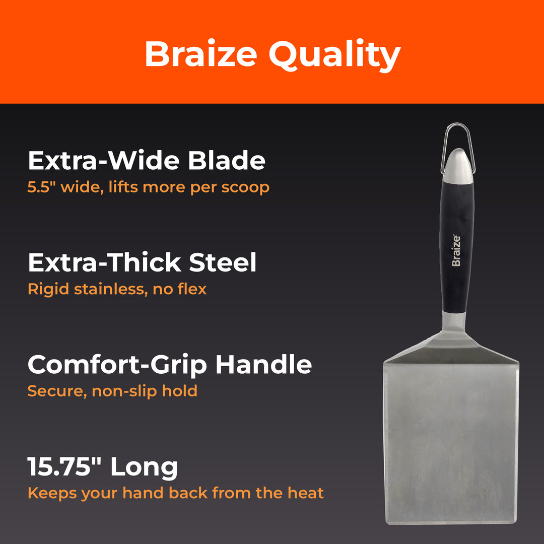 Features of the Braize wide spatula: wide blade, thick stainless steel, comfort grip, 15.75 inch length